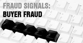 Buyer Fraud Signals